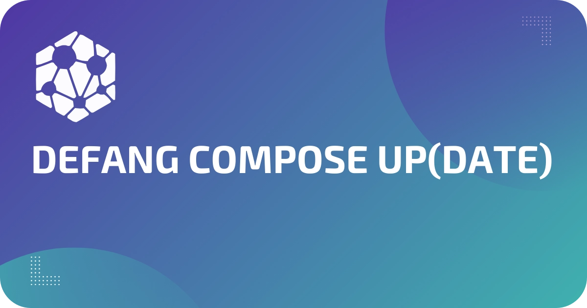 Defang Compose Update